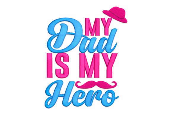 My Dad My Hero